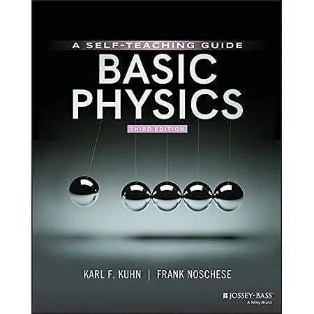$11.48 for Basic Physics: A Self-Teaching Guide, 3rd Edition