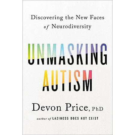 $1.99 for Unmasking Autism by Devon Price PhD