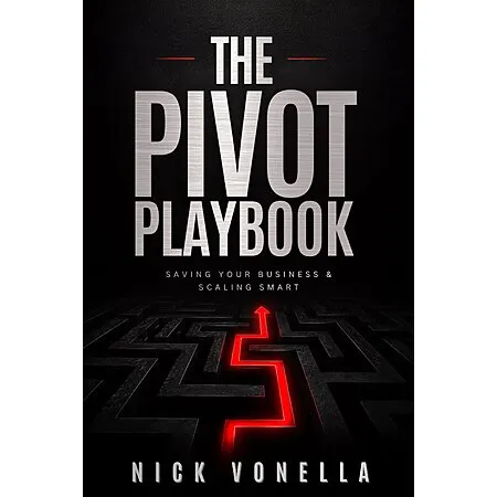 Free today: The Pivot Playbook by Nick Vonella