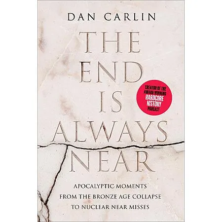 $1.99 for The End Is Always Near by Dan Carlin