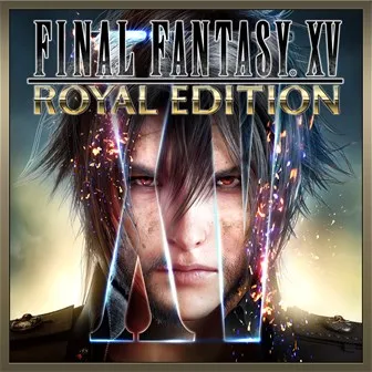 Final Fantasy XV: Royal Edition for $10.49